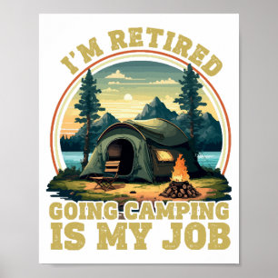Poster Je suis à la retraite, je vais camper