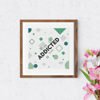 Poster Je suis accro à toi.