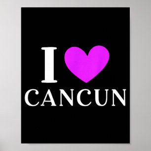 Poster Je suis amoureux de mes vacances à Cancun au Mexiq