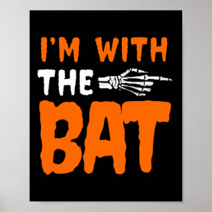 Poster Je suis avec le costume d'Halloween T Dernier Minu