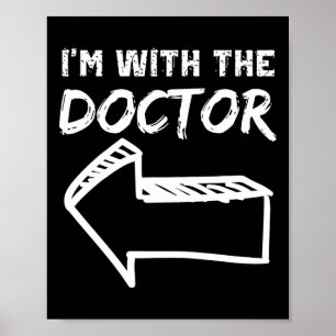 Poster Je suis avec le docteur Left Arrow Drôle Halloween