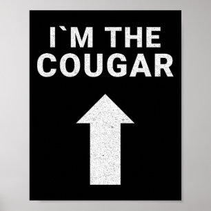 Poster Je suis avec l'Humour Cougar Halloween cadeau d'an
