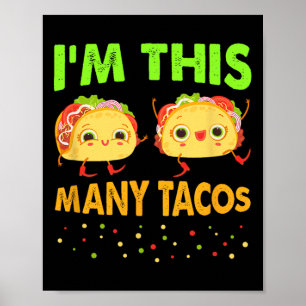 Poster Je suis ce beaucoup de Tacos deuxième anniversaire
