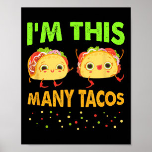 Poster Je suis ce beaucoup de Tacos Deuxième Anniversaire