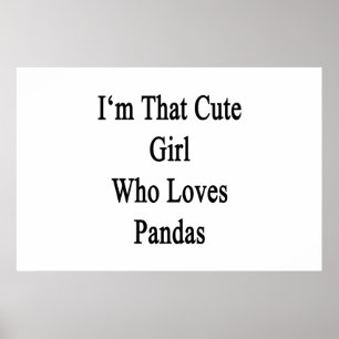 Poster Je suis cette mignonne fille qui aime les pandas