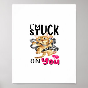Poster Je suis coincé sur toi design romantique simple