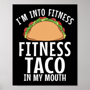 Poster Je Suis En Fitness Taco Dans Mon Gym Bouche Poids