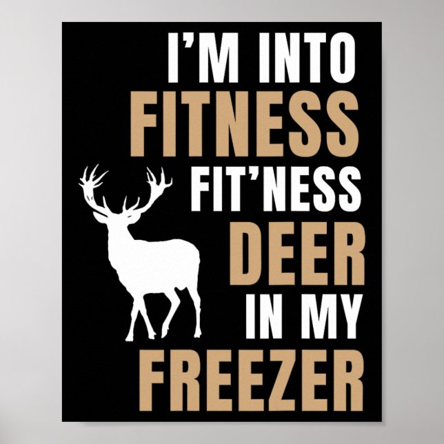 Poster Je suis en forme Deer Freezer Funny Deer Hunting H (Devant)