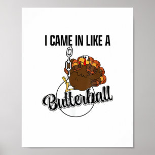 Poster Je suis entré comme un babterball Thanksgiving