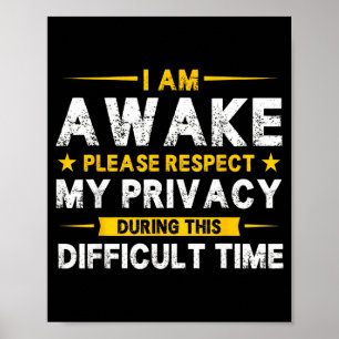 Poster Je suis éveillé, veuillez respecter ma vie privée,
