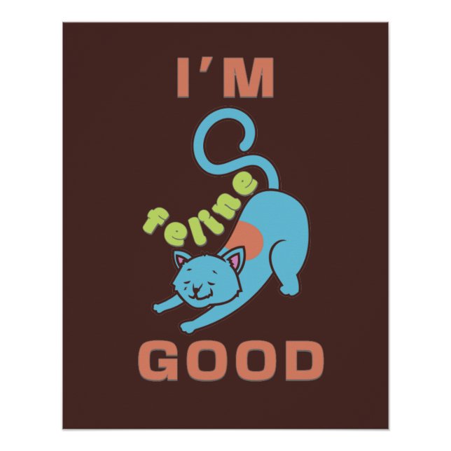 Poster Je suis félin brun brun bleu chatte (Devant)