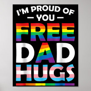 Poster Je suis fier de vous papa serre les bras Lgbt Fier