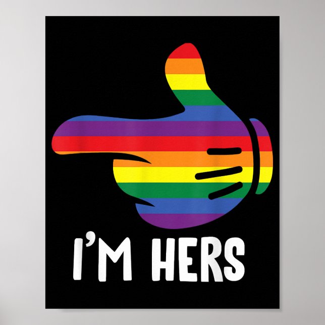 Poster Je suis Hers Rainbow Lesbian Couple Funny LGBT Pri (Devant)