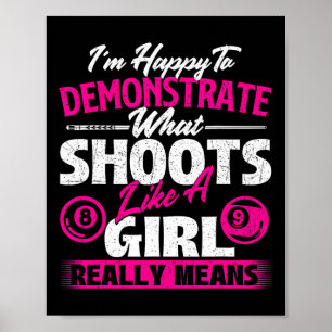 Poster Je Suis Heureux De Démontrer - Billiards Girl Pool