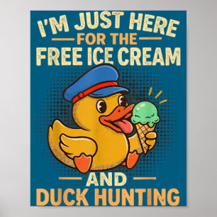 Poster Je suis ici pour la glace et la croisière de chass