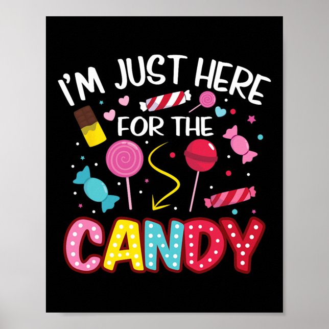 Poster Je suis juste ici pour le bonbon Halloween mignon  (Devant)