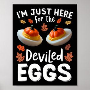 Poster Je suis juste ici pour les œufs farcis 1