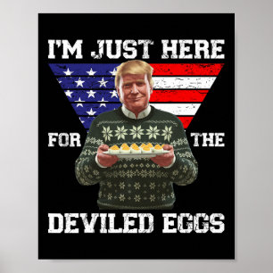 Poster Je suis juste là pour le Noël de Trump OEufs Dévas