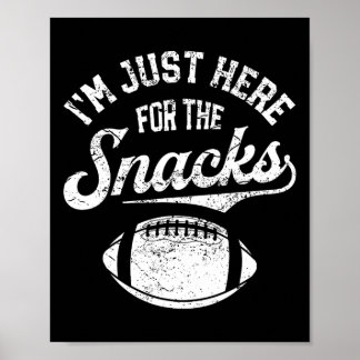 Poster Je suis juste là pour les snacks Funny Fantasy Foo