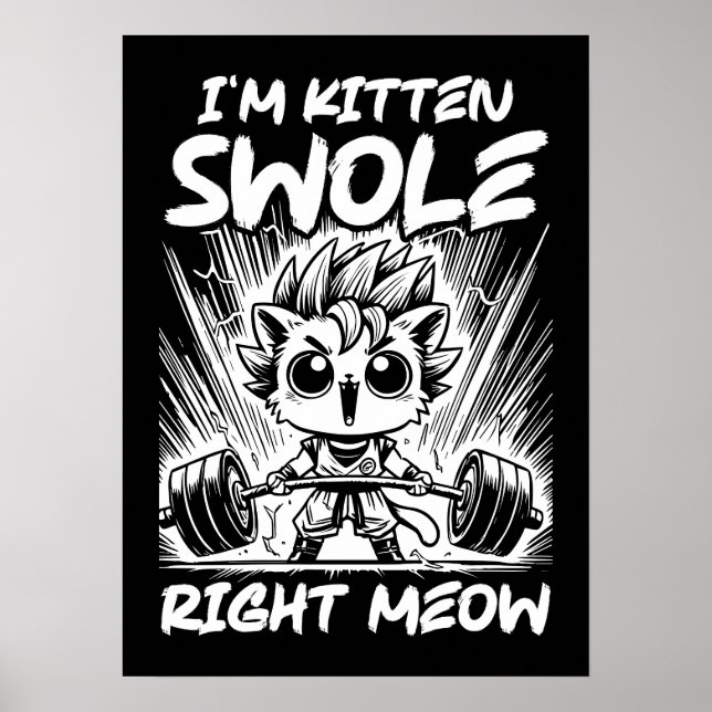 Poster Je suis Kitten Swole Right Meow, Anime Gym Cat ent (Devant)