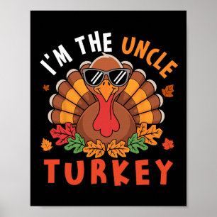 Poster Je suis la dinde oncle appariement famille Thanksg