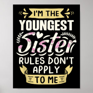Poster Je suis la plus jeune, les règles ne s'appliquent