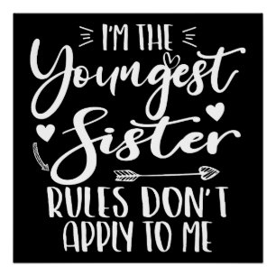 Poster Je suis la plus jeune soeur Sarcasm Lover mignonne