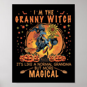 Poster Je suis la sorcière de grand-mère comme un coulis 