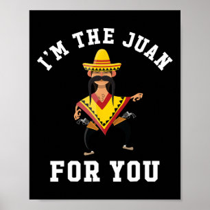 Poster Je Suis Le Juan Pour Vous - Cinco De Mayo Mai Cinq
