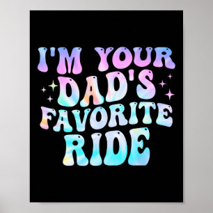 Poster Je suis le manège préféré de ton papa pour la fête