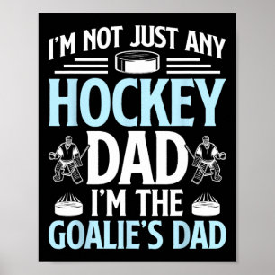 Poster Je suis le papa gardien de but de hockey sur glace