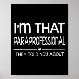 Poster Je Suis Le Paraprofessionnel Qu'On Vous A Dit Sur