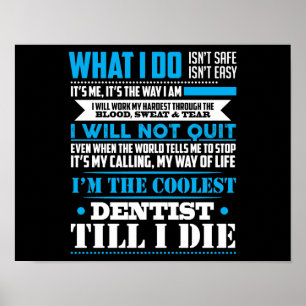 Poster Je suis le plus cool Dentiste Hilarious Profession