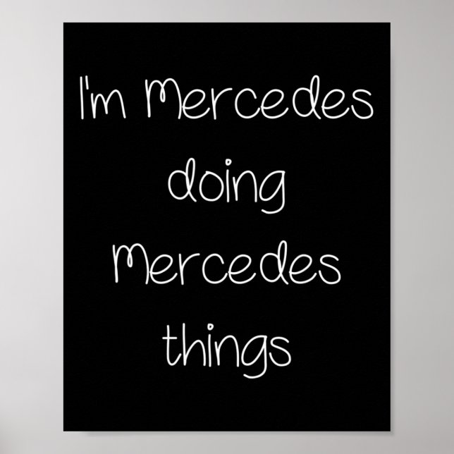 Poster Je suis Mercedes Faire des choses amusantes Nom de (Devant)