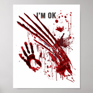 Poster Je suis OK Bloody Hand Blood Splatter Handprint Cl