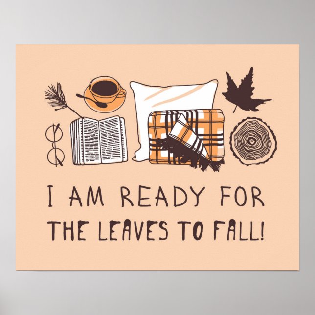 Poster Je Suis Prêt À Ce Que Les Feuilles Tombent ! (Devant)