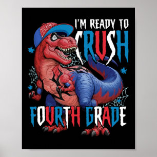 Poster Je suis prêt à écraser la quatrième année Ck dinos