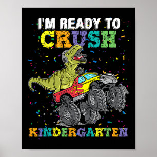 Poster Je suis prêt à écraser le camion monstre dinosaure
