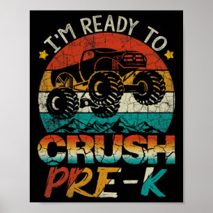 Poster Je suis prêt à écraser le camion monstre pré-mater