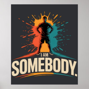 Poster Je Suis Quelqu'un Civil Rights Empowerment Histoir