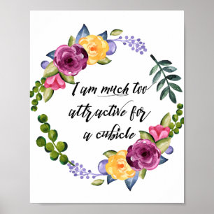 Poster Je suis trop attirant pour Cubicle Funny Office De