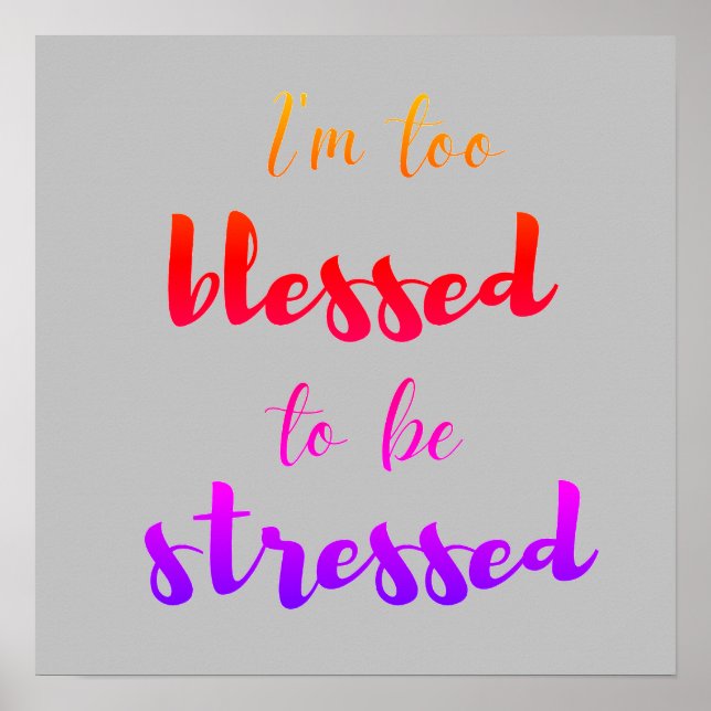 Poster Je suis trop béni pour être stressé (Devant)