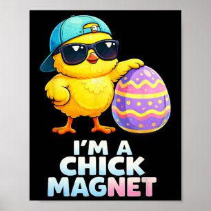 Poster Je suis un aimant à poulette Blague de Pâques drôl