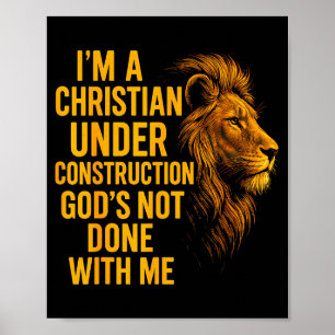 Poster Je suis un chrétien en construction, Dieu n'a pas