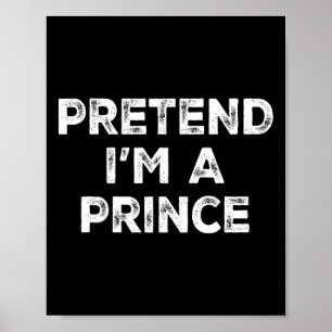 Poster Je suis un costume d'Halloween Prince Lazy