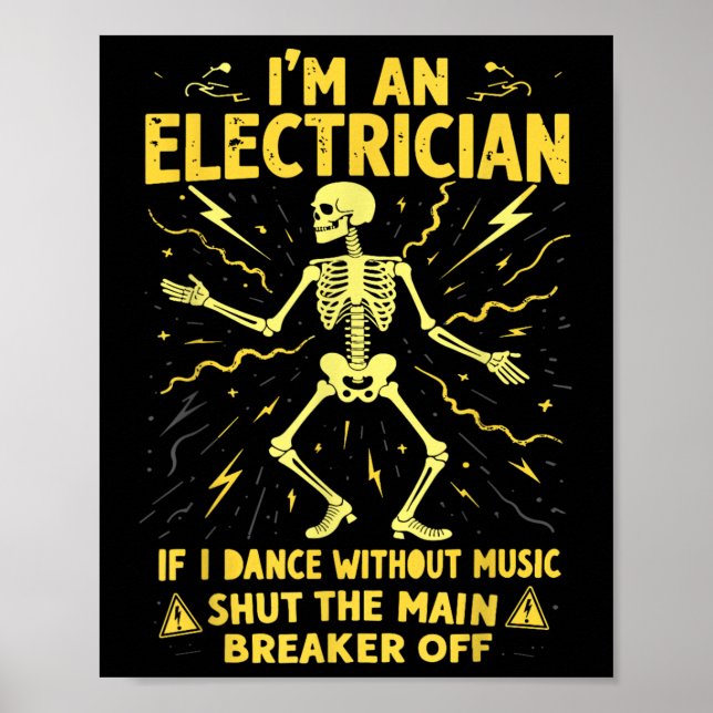 Poster Je Suis Un Électricien Si Je Danse Sans Musique Fe (Devant)