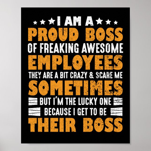 Poster Je Suis Un Fier Patron De Freiner Des Employés Gén (Devant)