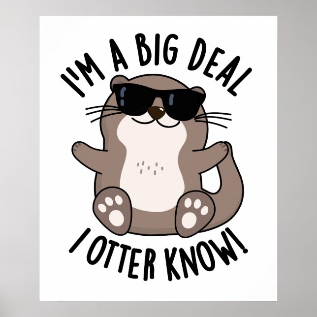 Poster Je suis un grand marché je Otter sais drôle animal (Devant)