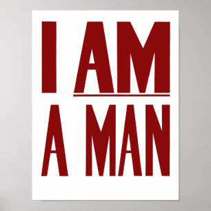 Poster Je Suis Un Homme — Droits Civiques