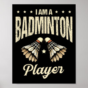 Poster Je Suis Un Joueur De Badminton Racket Shutt 1